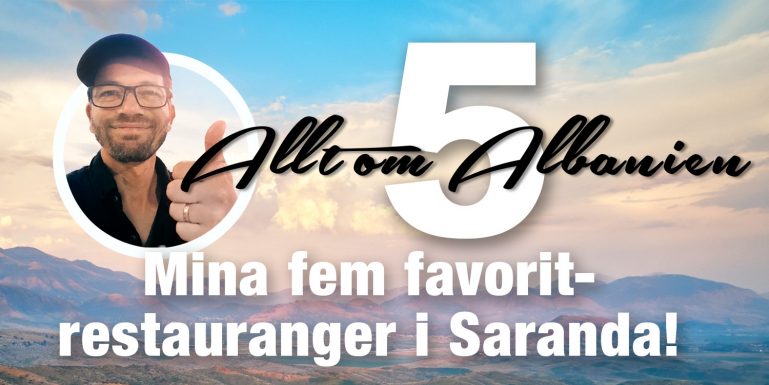 Mina fem favoritrestauranger i Saranda
